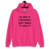 Heliconia pink hoodie sweatshirt with the text 'The dildo of consequences rarely arrives lubed' printed on the front.