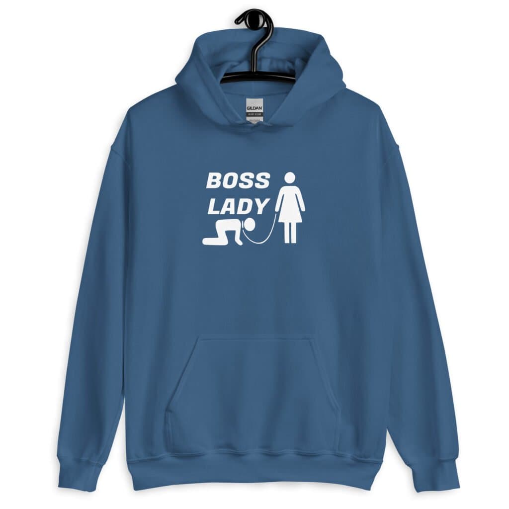 Indigo blue hoodie sweatshirt with graphic of collared and leashed man on his hands and knees being led by a woman and the text 'Boss Lady' printed on the front.
