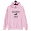 Light pink hoodie sweatshirt with the text 'submissive does not equal weak' printed on the front.
