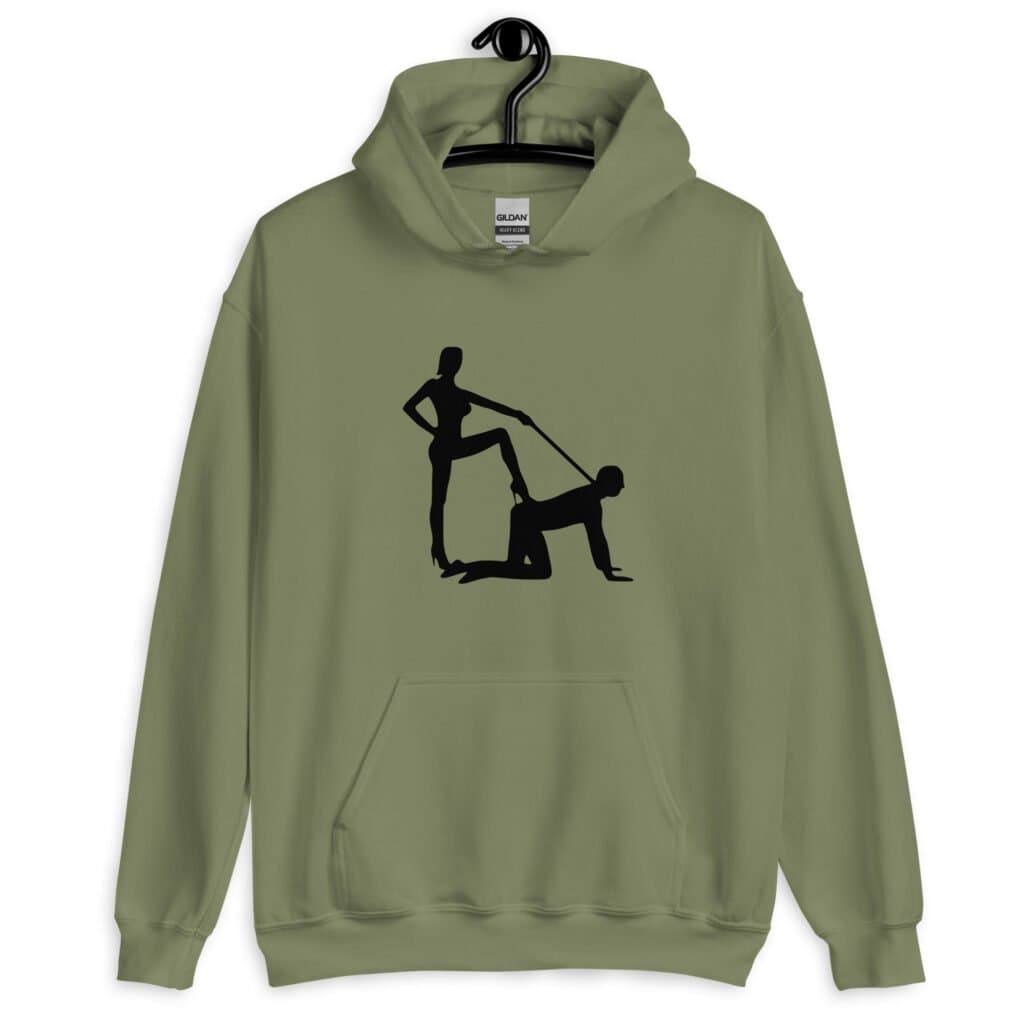 Military green bdsm power dynamic hoodie with the image of a silhouette of a man on his hands and knees and a dominatrix holding his leash printed on the front.