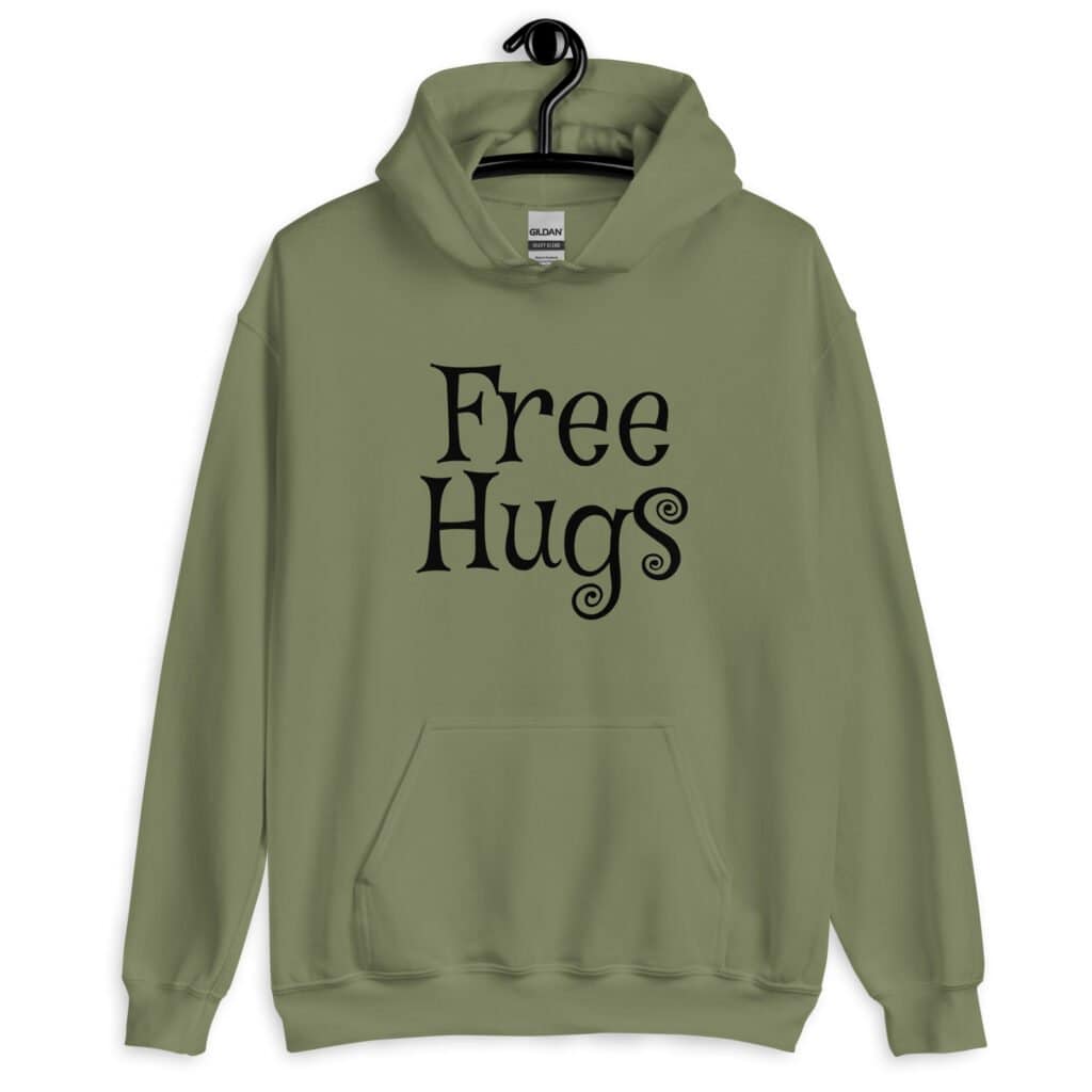 Military green hoodie sweatshirt with the text 'Free Hugs' printed on the front.