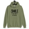 Military green hoodie sweatshirt with the text 'Smile if you take it in the ass' printed on the front. The word 'smile' is large and the words 'take it in the ass' are much smaller.