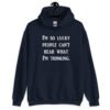 Navy blue hoodie sweatshirt with the text 'I'm so lucky people can't hear what I'm thinking' printed on the front.