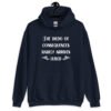 Navy blue hoodie sweatshirt with the text 'The dildo of consequences rarely arrives lubed' printed on the front.