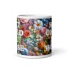White ceramic mug floral background and the text 'Shit could be worse' printed on both sides.