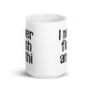 White ceramic coffee mug with the text 'I never finish anyth' printed on both sides.