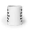 White ceramic coffee mug with the text 'Thank you for pretending not to see me while I was pretending not to see you.' printed on both sides.