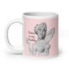 Pink and white ceramic coffee mug with an image of a retro black & white pin-up model and the text 'Satan is my Daddy' printed on both sides.
