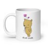 White ceramic coffee mug with an image of a cute bear holding 2 pink flowers. The words 'dead inside' are printed underneath the bear. The graphics are printed on both sides.
