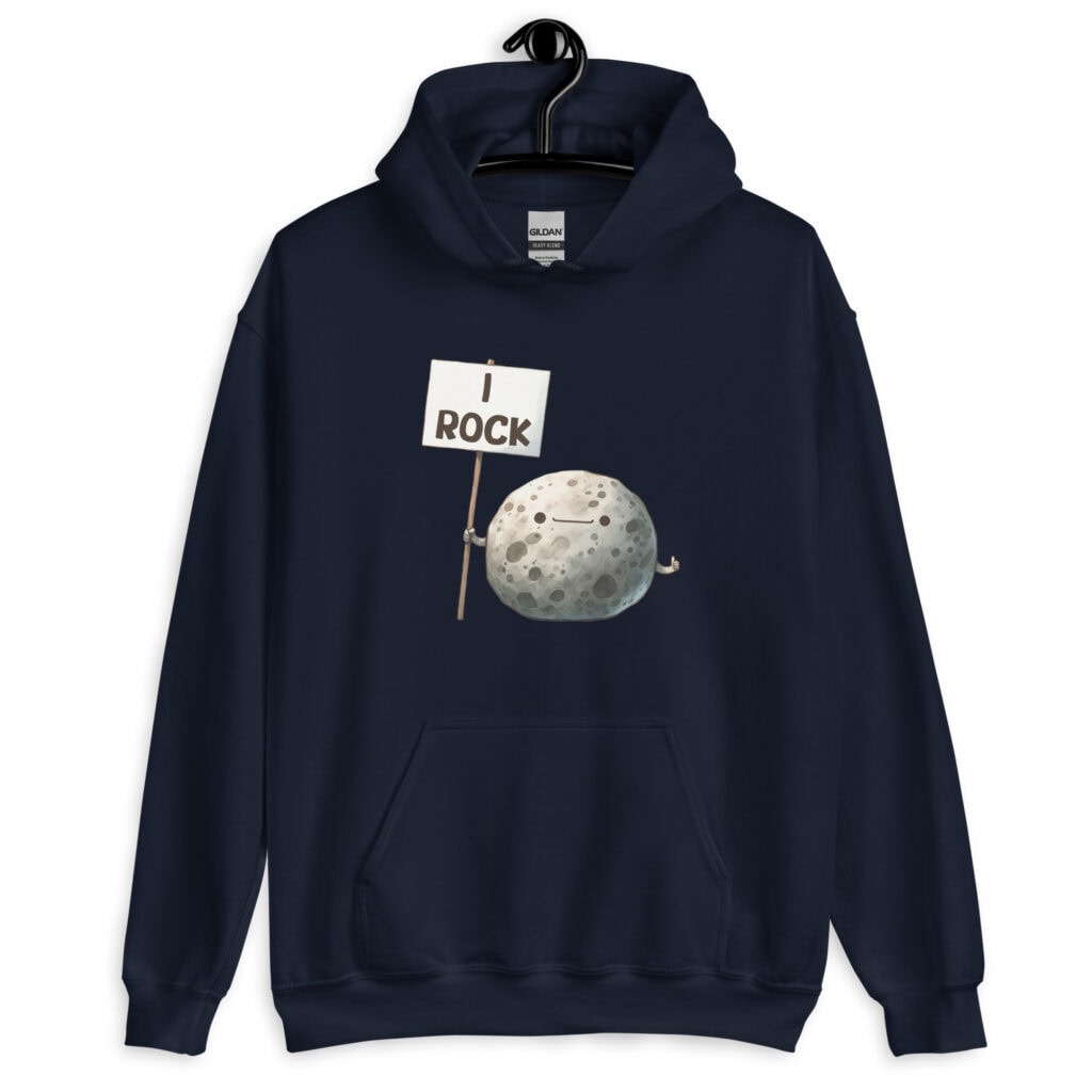 Navy blue hoodie sweatshirt that has an image of a grey rock that is holding a sign. The sign says 'I Rock.' The image is printed on the front of the hoodie.