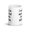 White ceramic mug with with the text "I used to be married, but I'm much better now" printed on both sides.