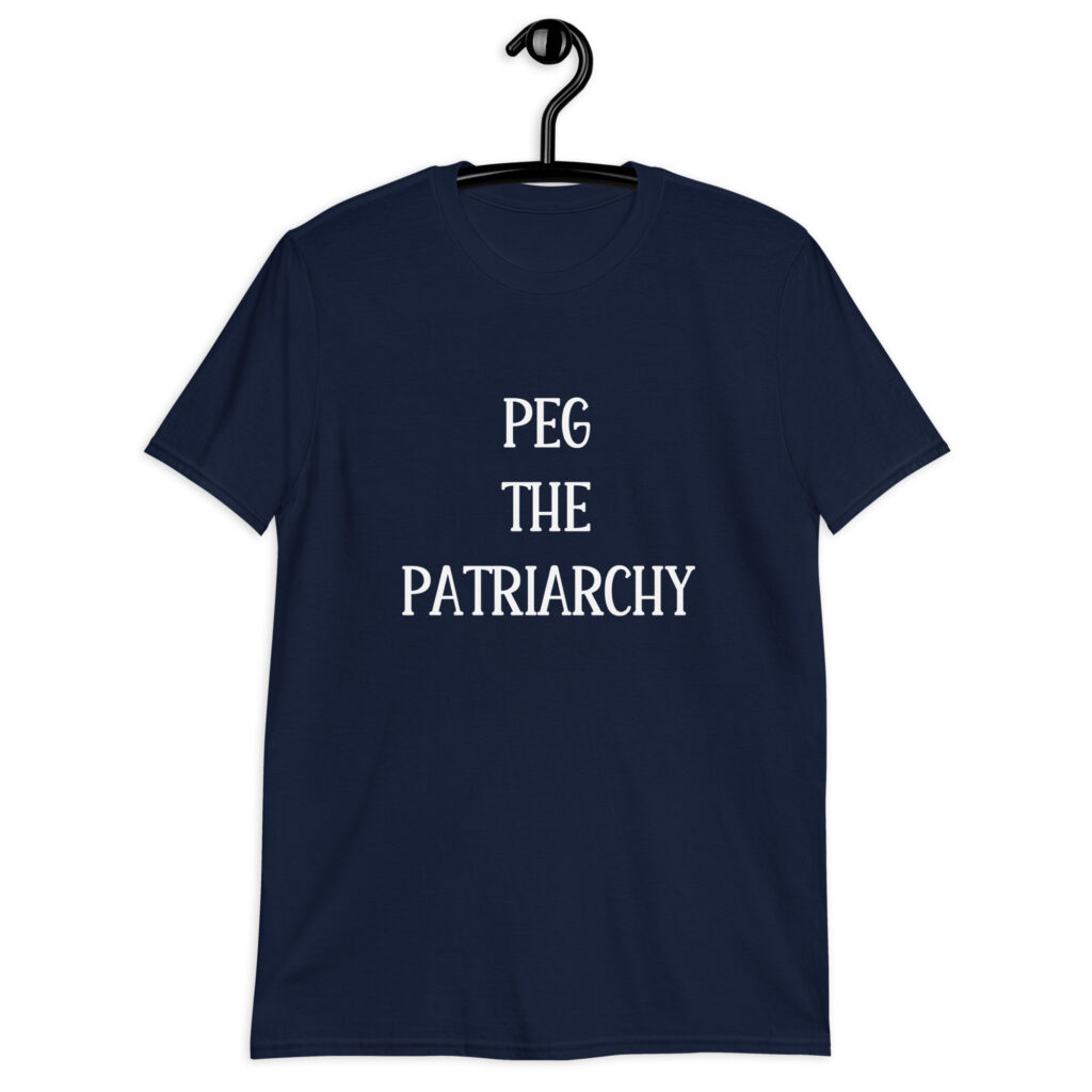 Navy blue t-shirt with the text 'PEG THE PATRIARCHY' printed on the front.