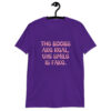 Purple t-shirt with the text 'The boobs are real, the smile is fake.' printed in pink on the front.
