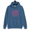 Indigo blue hoodie sweatshirt with the text 'The boobs are real, the smile is fake.' printed in pink on the front.