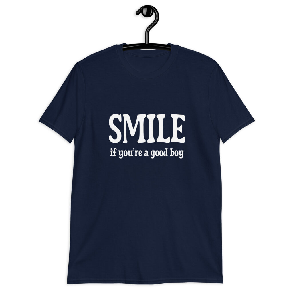 Navy blue t-shirt with the text 'SMILE if you're a good boy' printed on the front.
