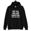 Black hoodie with the text 'Not all men are annoying. Some are dead' printed on the front.