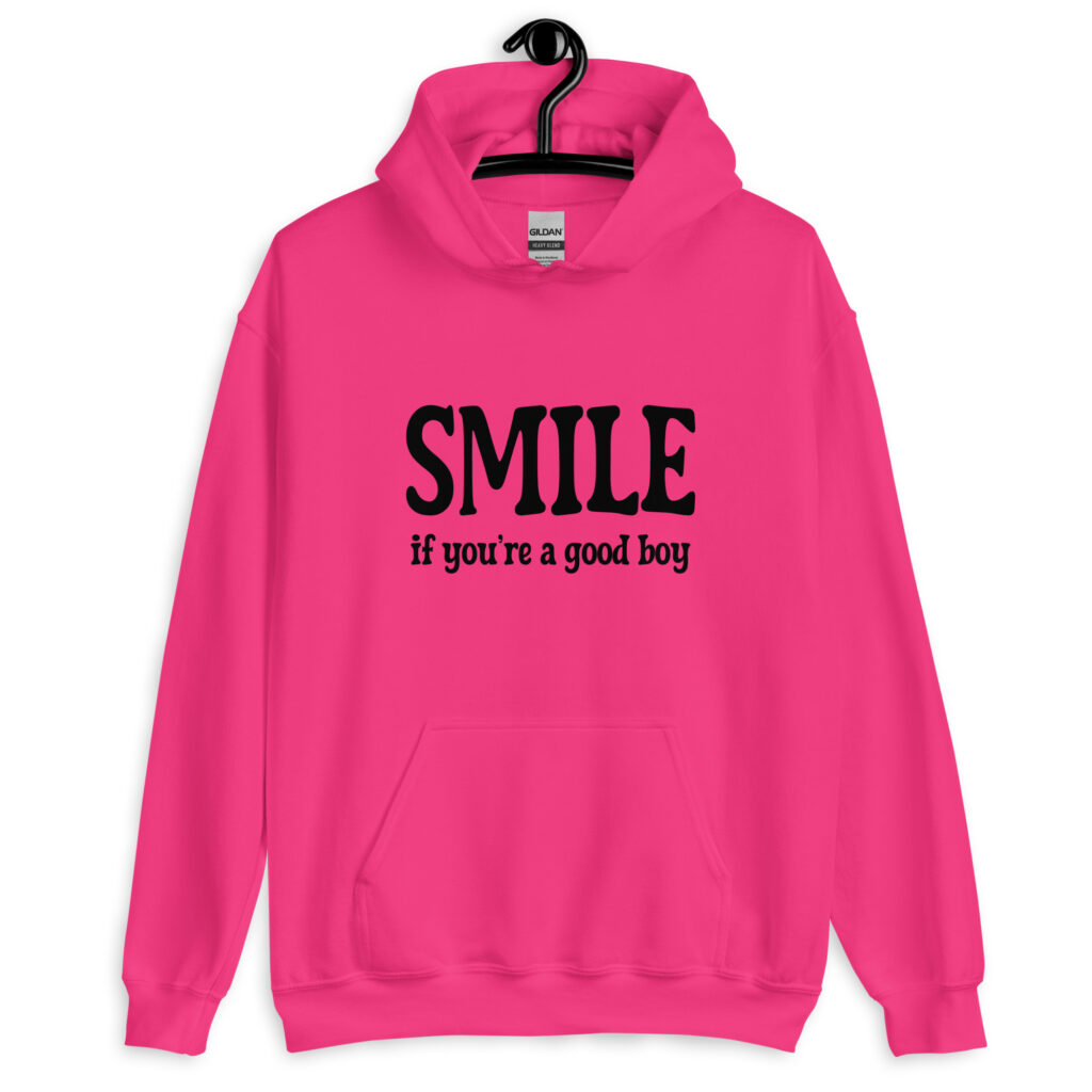 Heliconia pink hoodie sweatshirt with the text 'SMILE if you're a good boy' printed on the front.