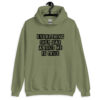 Military green hoodie sweatshirt with the text 'Everything they say about me is true' printed on the front.