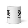 White ceramic mug with the text 'SMILE if you're a good boy' printed on both sides in black,