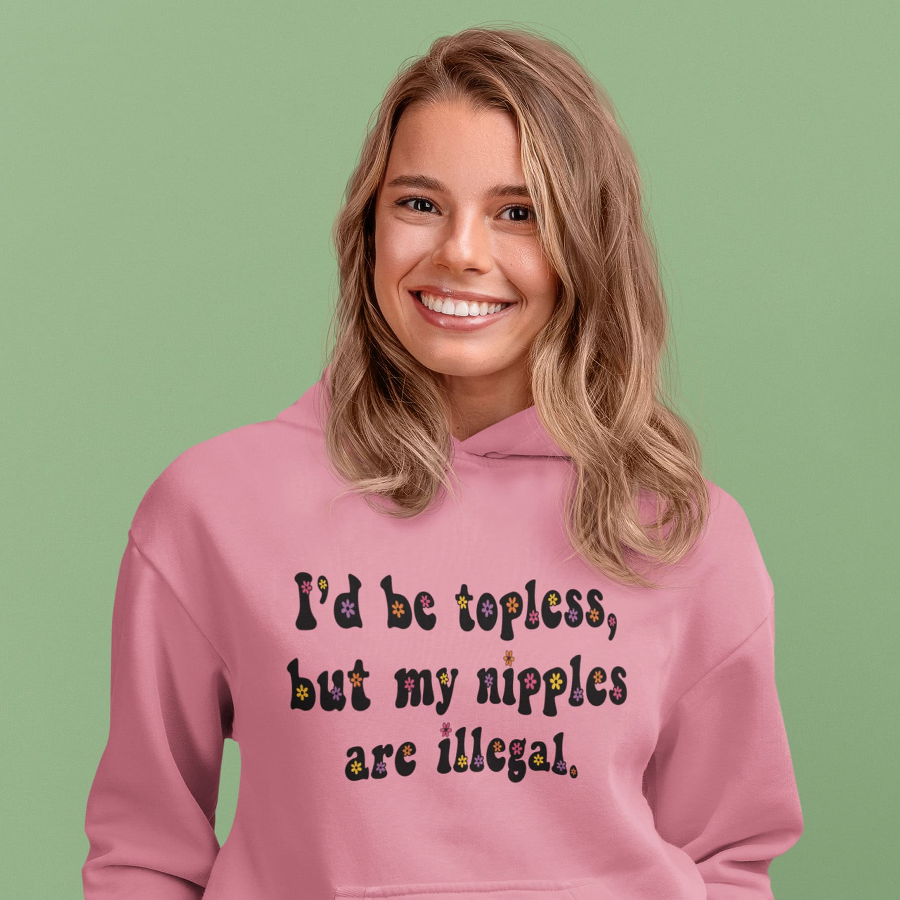 Topless But My Nipples Are Illegal Hoodie