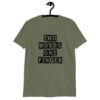 Military green t-shirt with the text 'TWO WORDS ONE FINGER' printed in stencil font on the front.