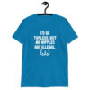 Sapphire blue t-shirt with the text 'I'd be topless, but my nipples are illegal' printed on the front. There is a ling drawing of breasts under the text.