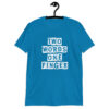 Sapphire blue t-shirt with the text 'TWO WORDS ONE FINGER' printed in stencil font on the front.