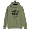 Military green hoodie sweatshirt with the text 'I'd be topless, but my nipples are illegal' printed on the front. There is a ling drawing of breasts under the text.