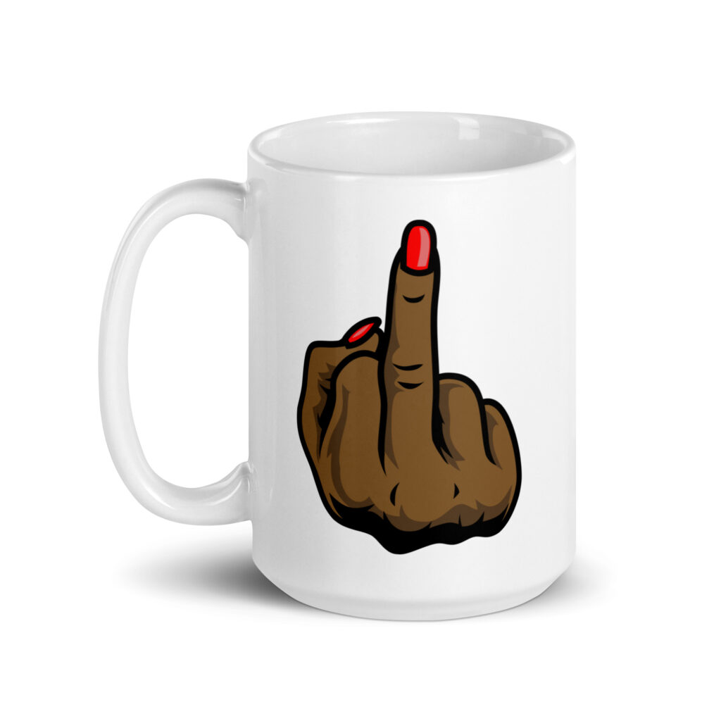 White ceramic mug with a graphic of a brown hand showing the middle finger with red nail polish. The graphic is printed on both sides of the mug.