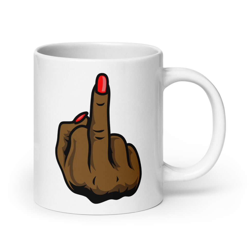 White ceramic mug with a graphic of a brown hand showing the middle finger with red nail polish. The graphic is printed on both sides of the mug.