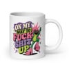 White mug with a retro frog and the phrase “On My Way to Fuck Shit Up.”
