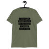 Military green t-shirt with the text 'I don't get enough credit for the things I manage not to say' printed on the front.