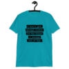 Tropical blue t-shirt with the text 'I don't get enough credit for the things I manage not to say' printed on the front.