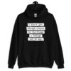 Black hoodie sweatshirt with the text 'I don't get enough credit for the things I manage not to say' printed on the front.