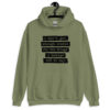 Military green hoodie sweatshirt with the text 'I don't get enough credit for the things I manage not to say' printed on the front.